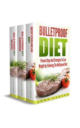 Cover image for Bulletproof Bulletproof Diet: 3 Manuscripts - Bulletproof Diet Guide Diet Cookbook, Bulletproof D