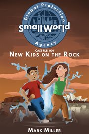 New kids on the rock. Small World Global Protection Agency cover image