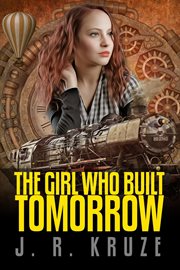 The girl who built tomorrow cover image