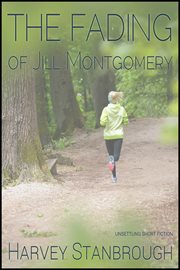 The fading of jill montgomery cover image