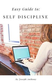 Easy guide to: self discipline cover image