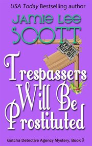 Trespassers Will Be Prostituted cover image