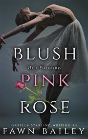 Blush Pink Rose : Rose and Thorn cover image