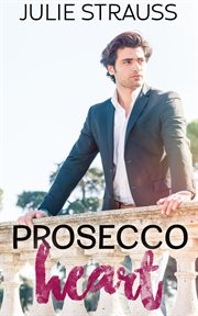 Prosecco heart cover image