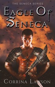 Eagle of Seneca cover image