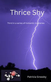 Thrice Shy : Bryce Series of Romantic Mysteries cover image