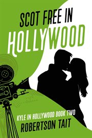 Scot Free in Hollywood cover image