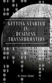 Getting started in: business transformation cover image