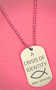A crisis of identity cover image