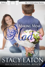 Making mom mad. Celebration cover image