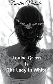 Louise green is the lady in white cover image