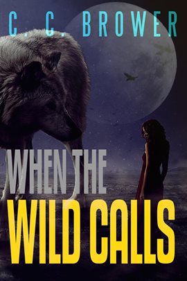 Cover image for When The Wild Calls