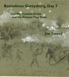 Cover image for Day 3 Battlelines: Gettysburg