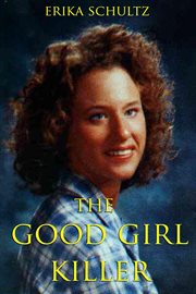 The good girl killer cover image