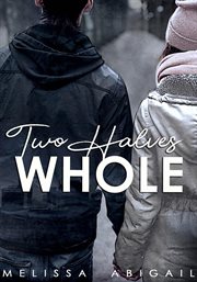 Two halves whole cover image