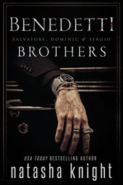 Benedetti brothers : Salvatore, Dominic & Sergio cover image