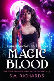 The magic blood trilogy. Books #1-3 cover image