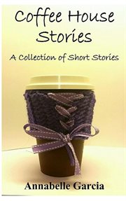 COFFEE HOUSE STORIES cover image