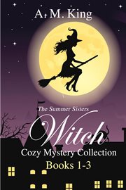 The summer sisters witch cozy mystery collection. Books #1-3 cover image