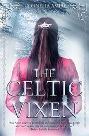 The Celtic Vixen : Swords and Roses cover image