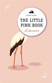The Little Pink Book (A Short Story) cover image