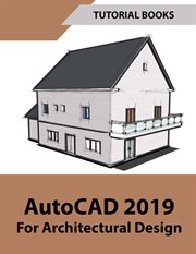 AutoCAD 2019 for Architectural Design cover image