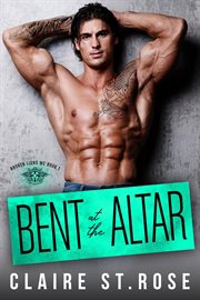 Bent at the altar cover image