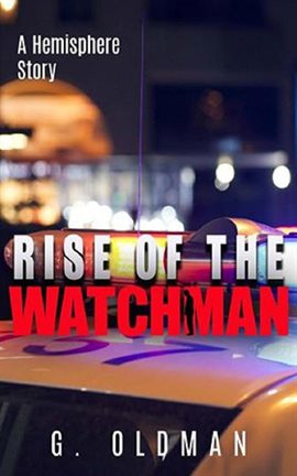 Cover image for The Rise of the Watchman