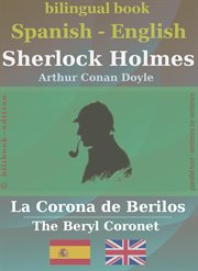 Sherlock holmes - la corona de berilos, spanish-english cover image