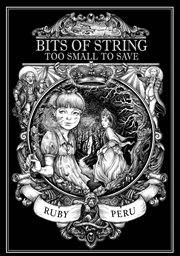Bits of string too small to save : Persnickety Girl Saves the World, #1 cover image
