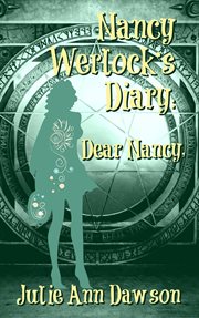 Nancy werlock's diary: dear nancy, cover image