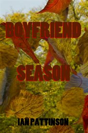 Boyfriend Season : Spinneyhead Shorts cover image