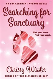 Searching for sanctuary : an Enchantment Avenue novel cover image