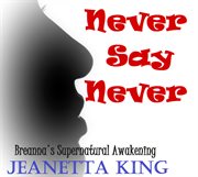 Never say never : piano/vocal/guitar cover image
