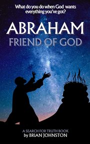 Abraham: friend of god cover image