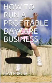 How to run a profitable daycare business cover image