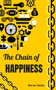The chain of happiness cover image