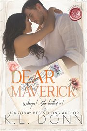Dear Maverick : Love Letters cover image