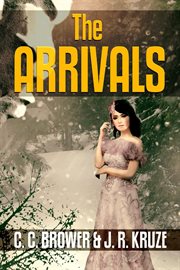 The arrivals. Speculative Fiction Modern Parables cover image