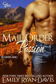 Mail-Order Passion : Mountain Heat (Carvers) cover image