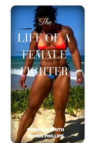 The life of a female fighter cover image