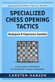 Specialized chess opening tactics – budapest & fajarowicz gambits cover image