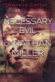 Necessary evil of nathan miller cover image