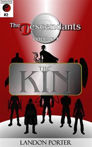 The kin : Descendants cover image