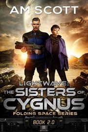 Lightwave: the Sisters of Cygnus cover image