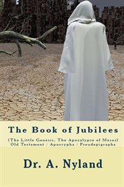 The book of jubilees (the little genesis, the apocalypse of moses) cover image