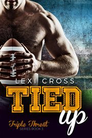 Tied Up : A Bad Boy Sports Romance cover image