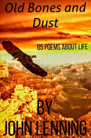 Old bones and dust cover image