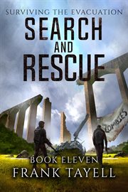 Surviving the evacuation, book11: search and rescue cover image