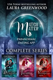 Matchmater paranormal dating app: the complete series : The Complete Series cover image